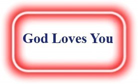 God Loves You! NeedEncouragement.com