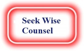 Seek Wise Counsel! NeedEncouragement.com